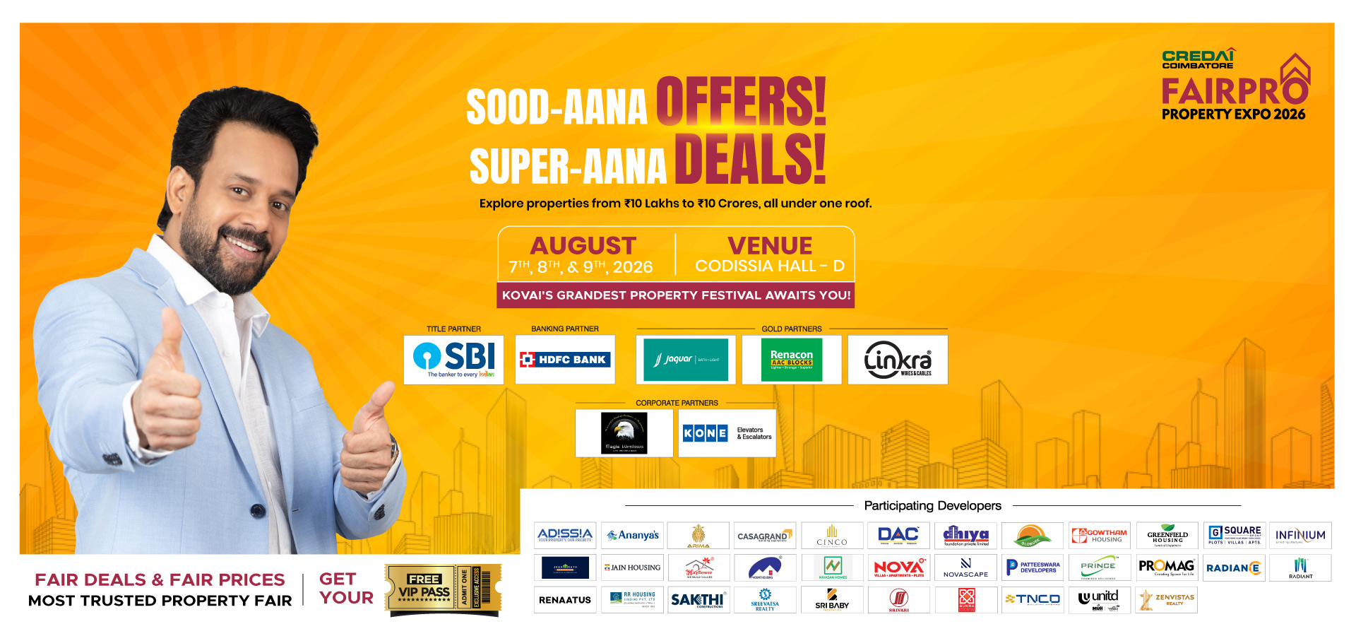 CREDAI FairPro 2026 — Coimbatore's biggest property expo. August 7, 8 & 9, 2026 at CODISSIA HALL - D, Coimbatore.